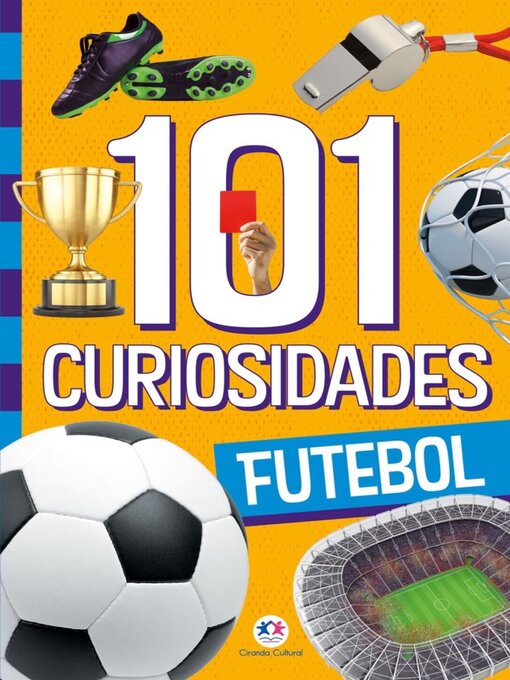 Title details for 101 curiosidades--Futebol by Paloma Blanca Alves Barbieri - Wait list